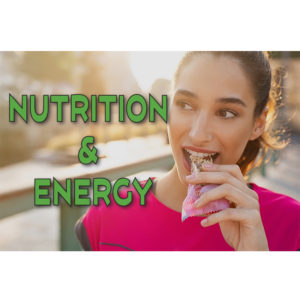 Nutrition and Energy