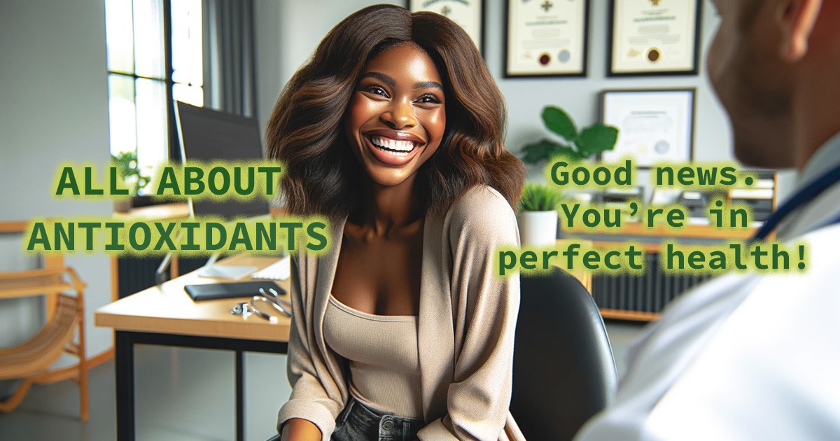 ALL about antioxidants and how they can improve your health.